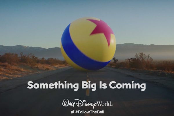Example of Walt Disney World using the "Something Big is Coming" phrase to advertise a new adventure park.